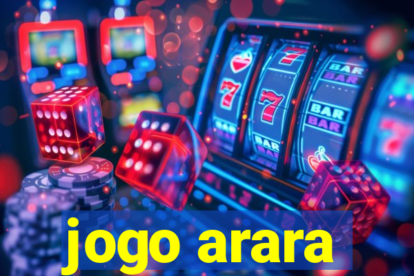 jogo arara